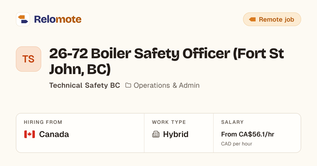 26-72 Boiler Safety Officer (Fort St John, BC) at Technical Safety BC