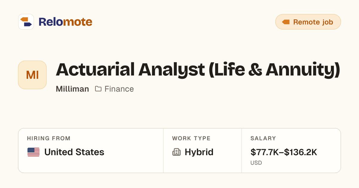 Actuarial Analyst (Life & Annuity) at Milliman | Relomote