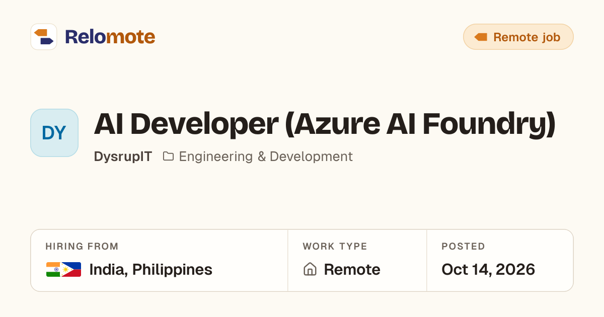AI Developer (Azure AI Foundry) at DysrupIT | Relomote