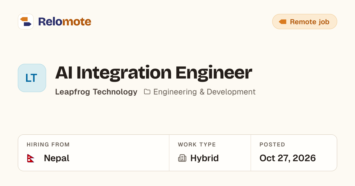 AI Integration Engineer at Leapfrog Technology | Relomote