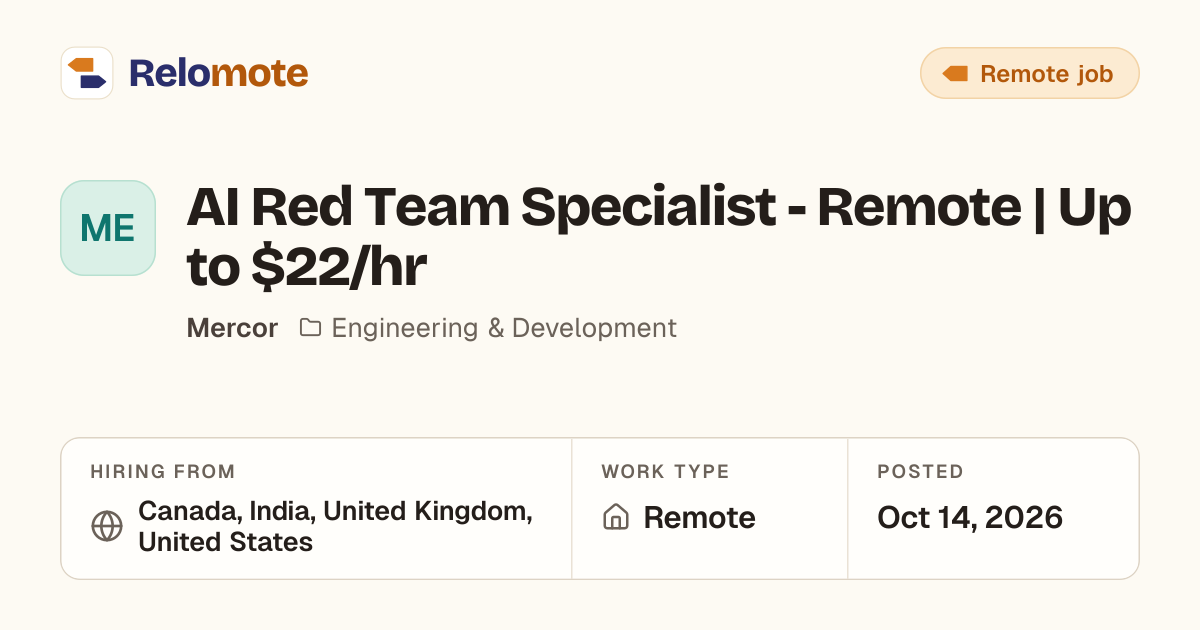 AI Red Team Specialist - Remote | Up to $22/hr at Mercor | Relomote