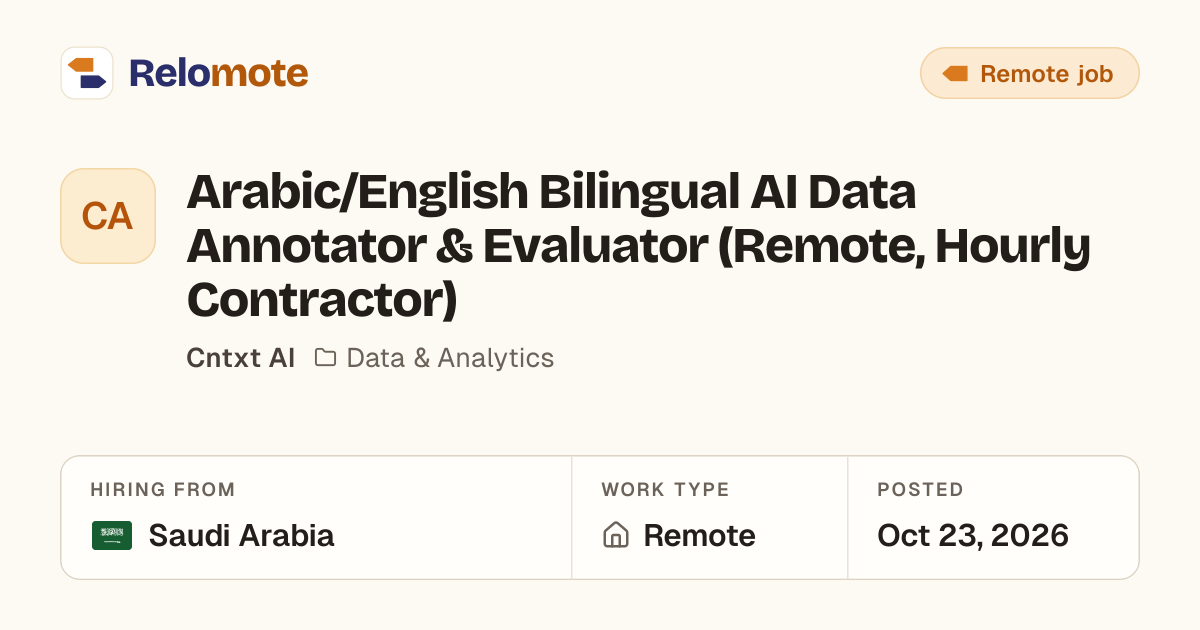 Arabic/English Bilingual AI Data Annotator & Evaluator (Remote,…