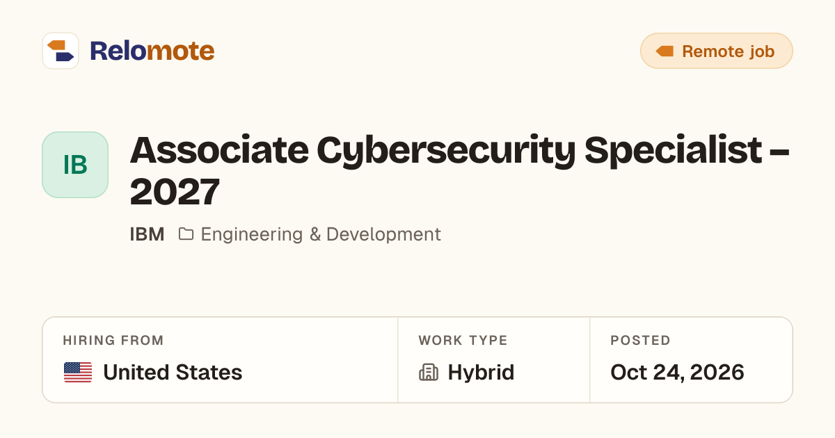 Associate Cybersecurity Specialist – 2027 at IBM | Relomote