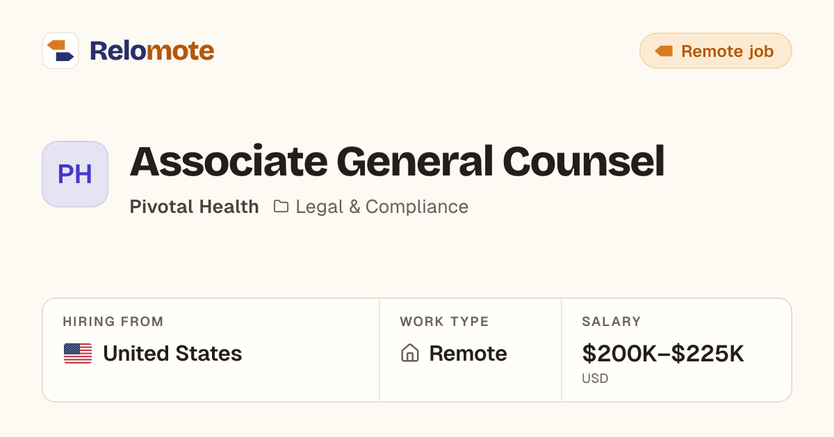 Associate General Counsel at Pivotal Health | Relomote