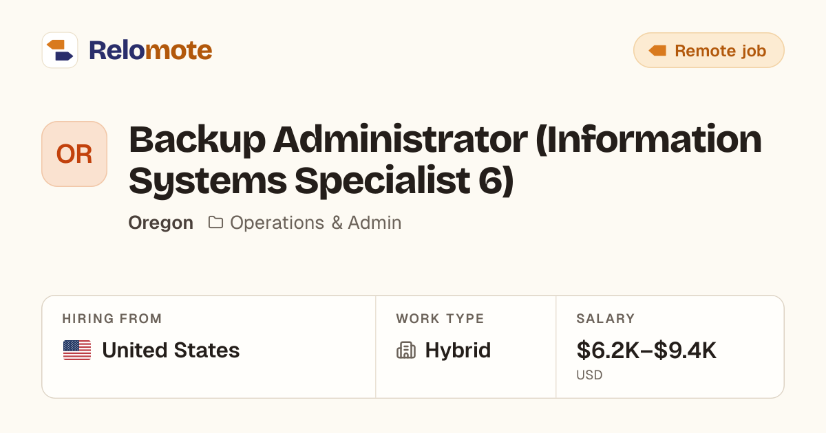 Backup Administrator (Information Systems Specialist 6) at Oregon