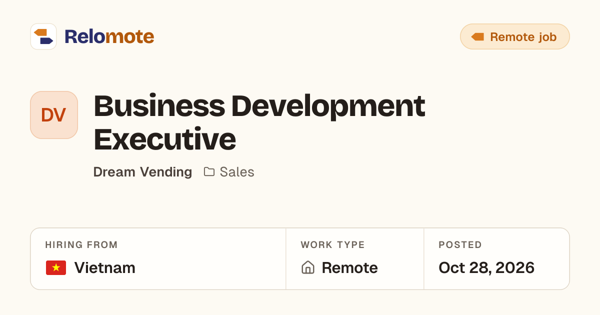 Business Development Executive at Dream Vending | Relomote
