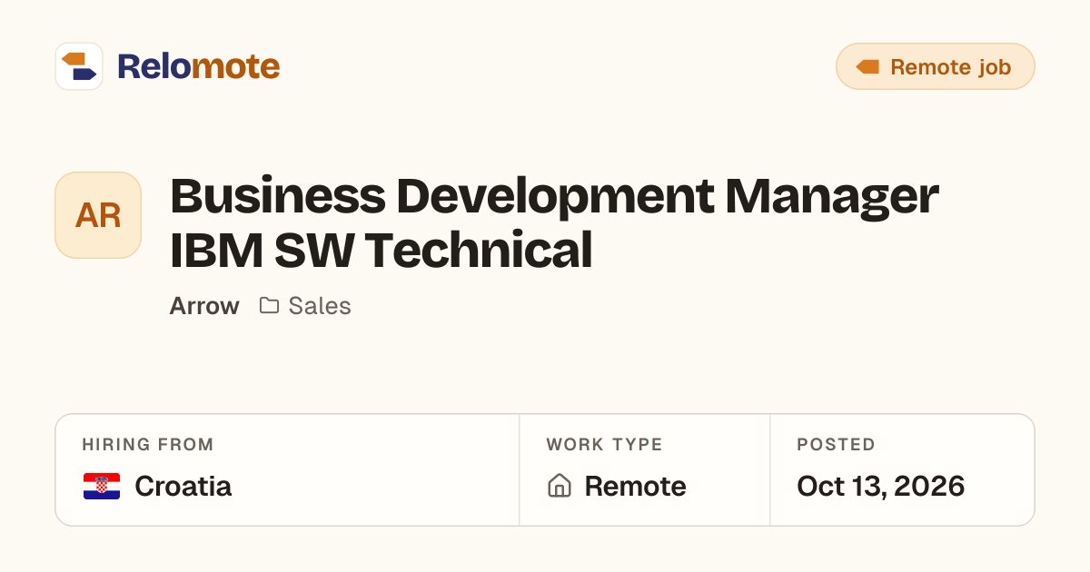Business Development Manager IBM SW Technical at Arrow | Relomote