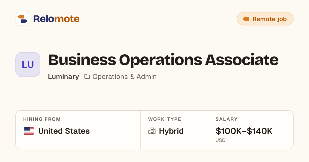 Business Operations Associate at Luminary | Relomote