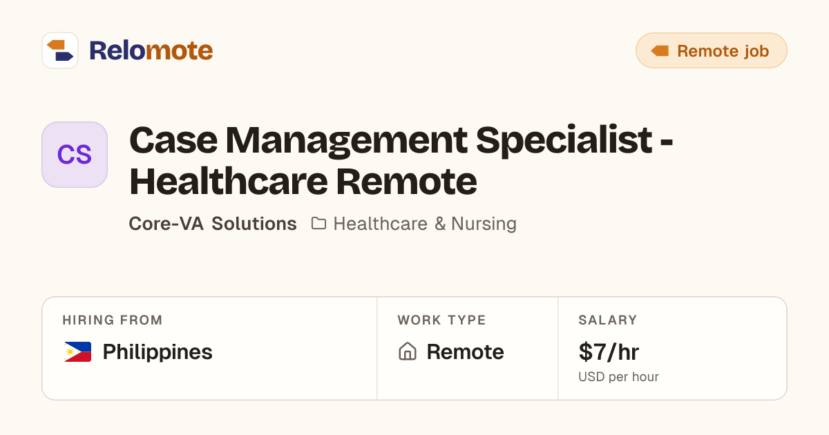 Case Management Specialist - Healthcare Remote at Core-VA Solutions
