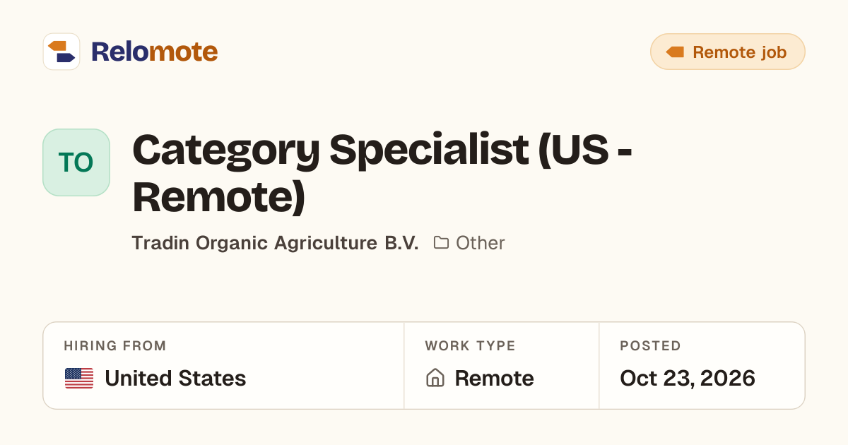 Category Specialist (US - Remote) at Tradin Organic Agriculture B.V.