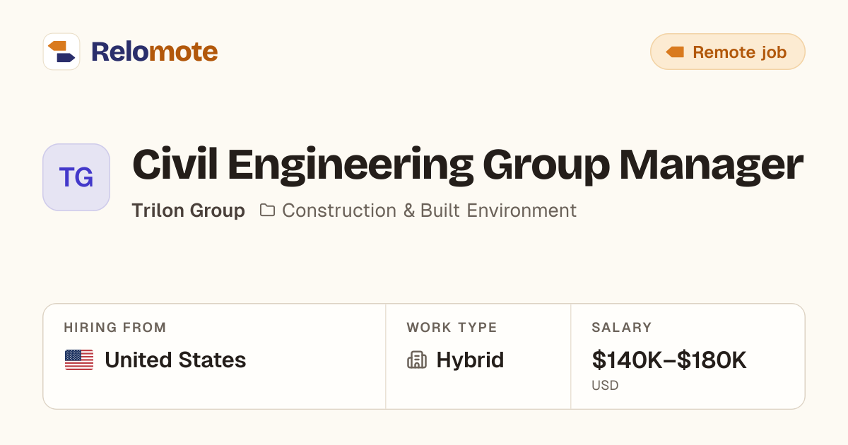 Civil Engineering Group Manager at Trilon Group | Relomote
