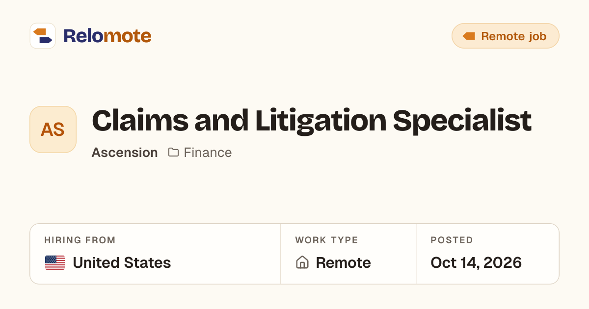 Claims and Litigation Specialist at Ascension | Relomote