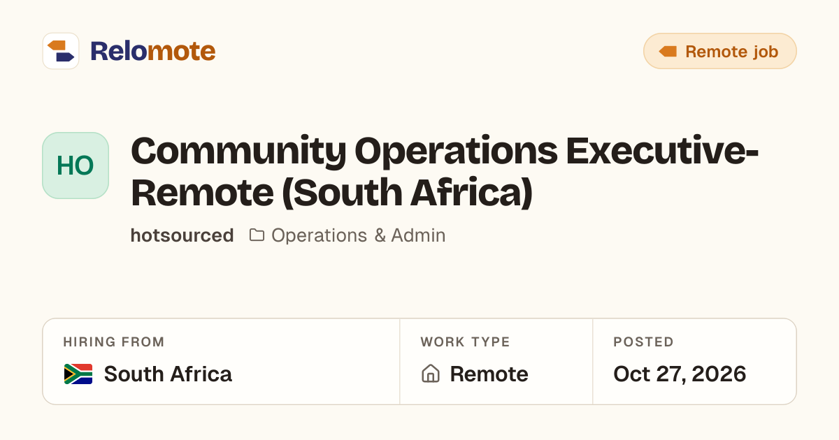 Community Operations Executive- Remote (South Africa) at hotsourced