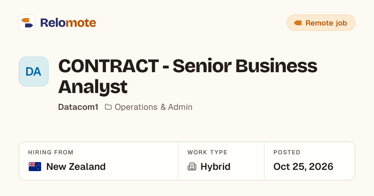 CONTRACT - Senior Business Analyst at Datacom1 | Relomote
