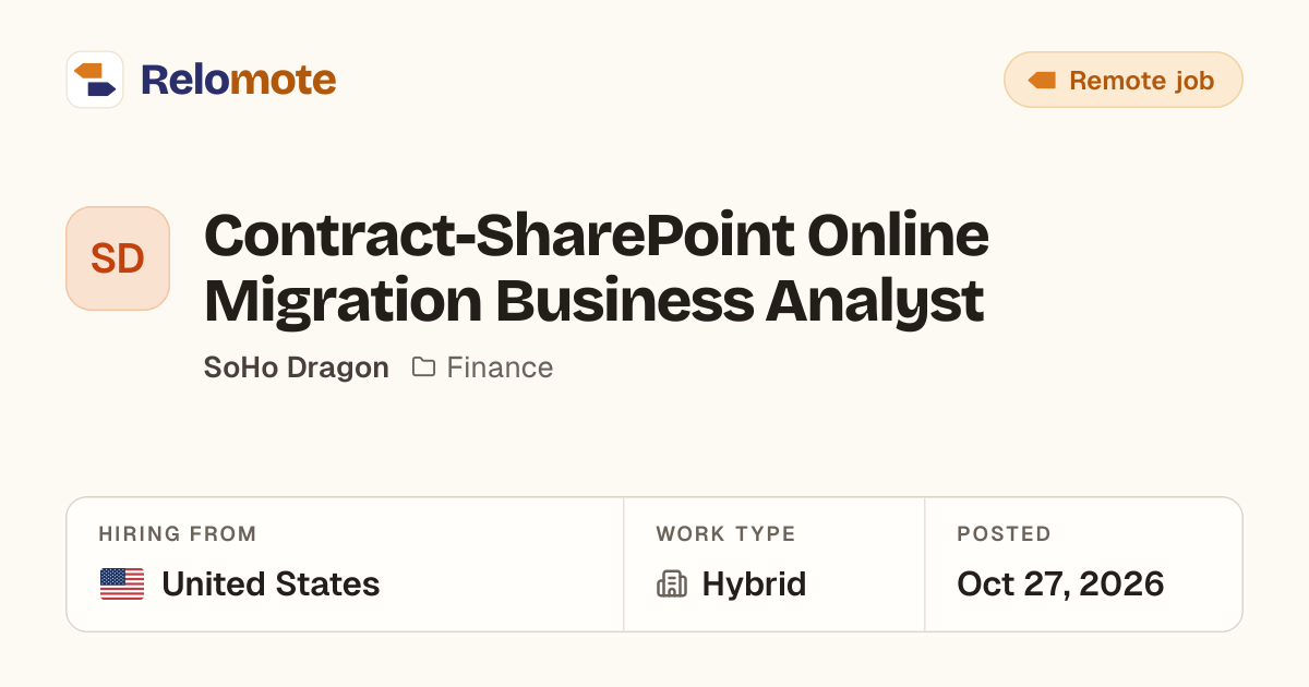 Contract-SharePoint Online Migration Business Analyst at SoHo Dragon