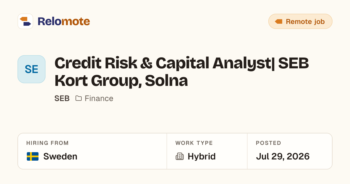 Credit Risk & Capital Analyst| SEB Kort Group, Solna at SEB | Relomote