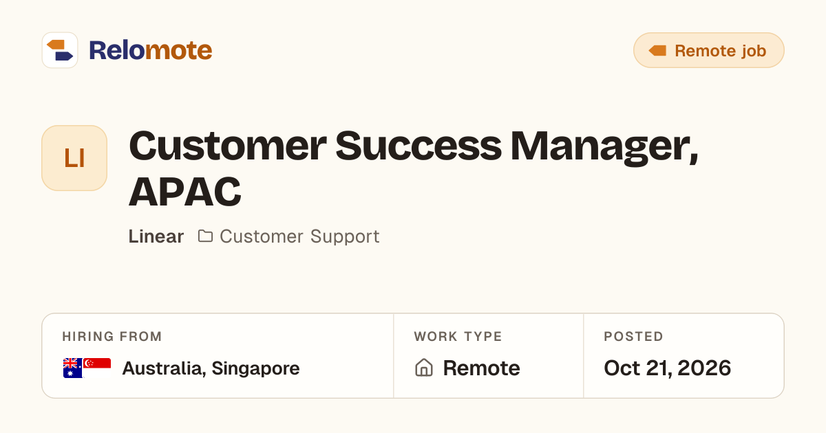 Customer Success Manager, APAC at Linear | Relomote