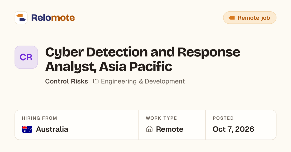 Cyber Detection and Response Analyst, Asia Pacific at Control Risks