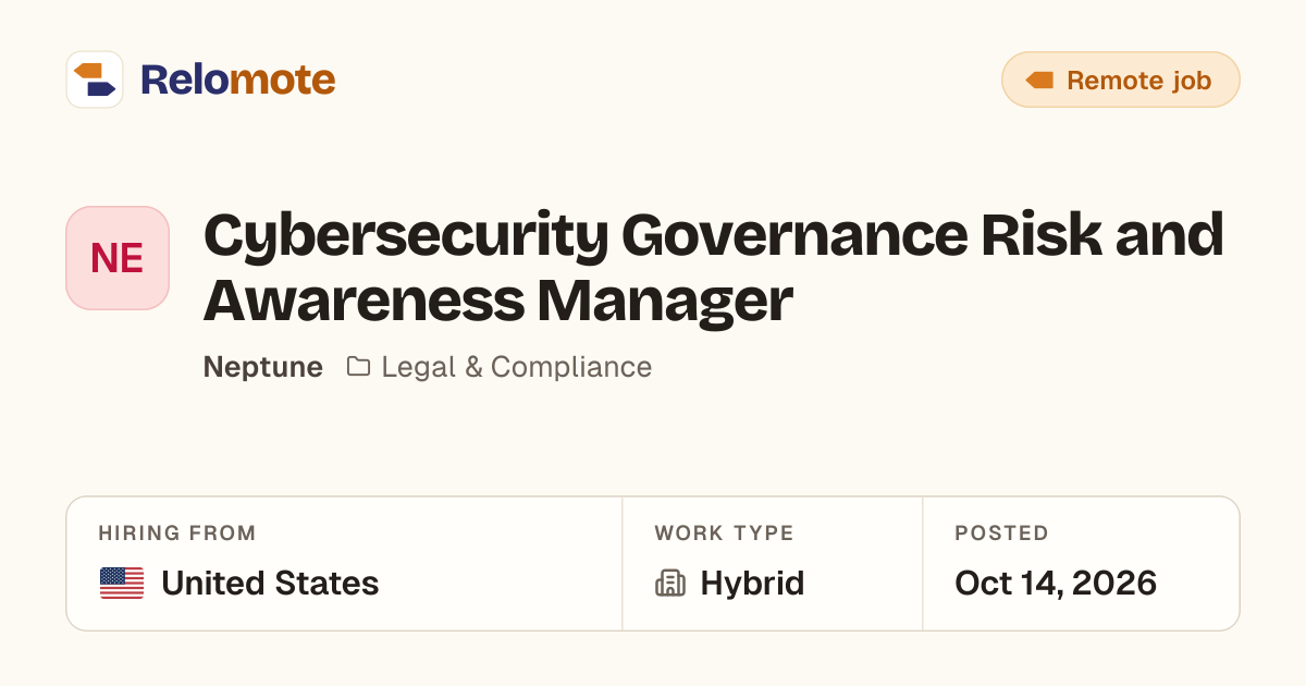 Cybersecurity Governance Risk and Awareness Manager at Neptune