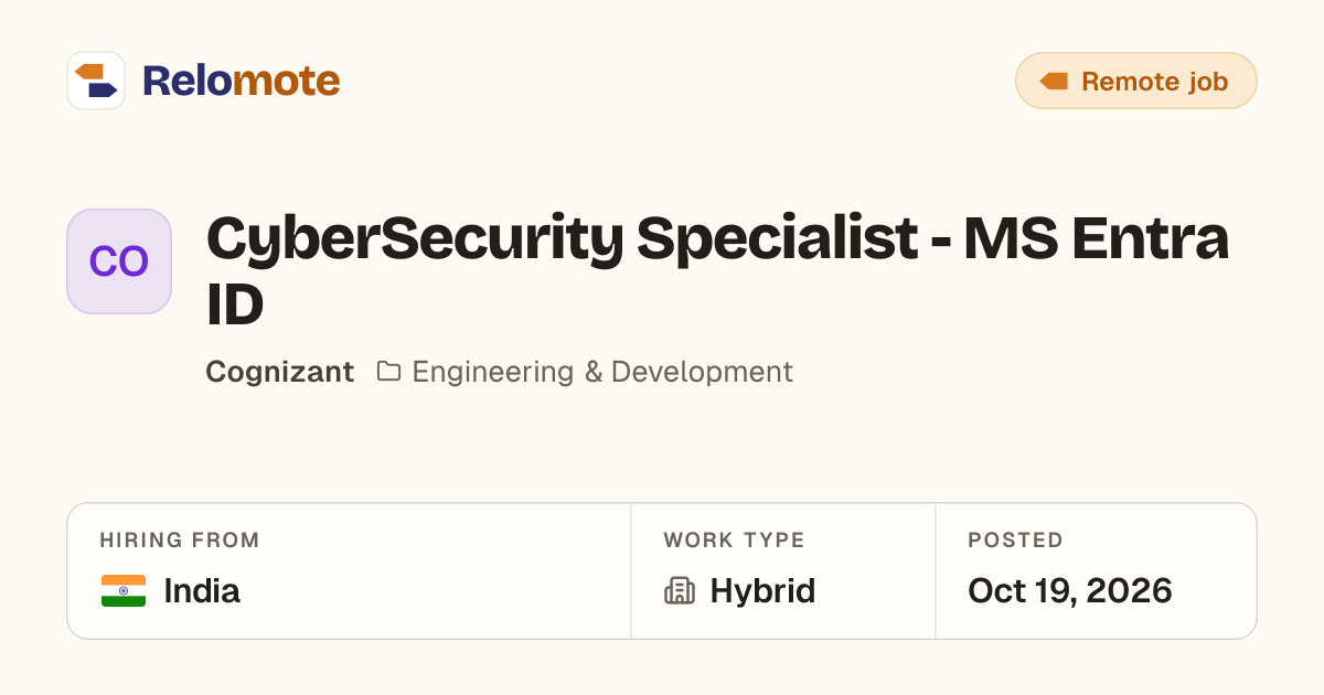 CyberSecurity Specialist - MS Entra ID at Cognizant | Relomote