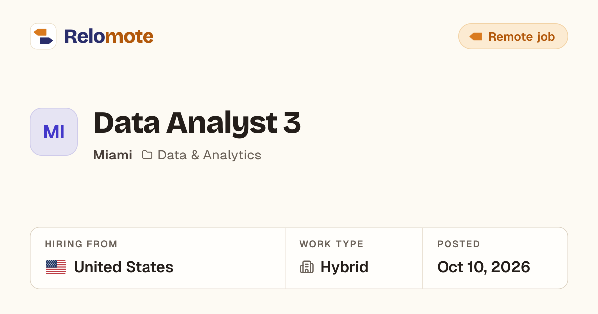 Data Analyst 3 at Miami | Relomote