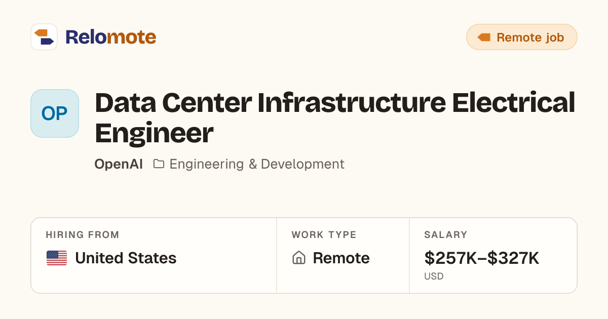 Data Center Infrastructure Electrical Engineer at OpenAI | Relomote