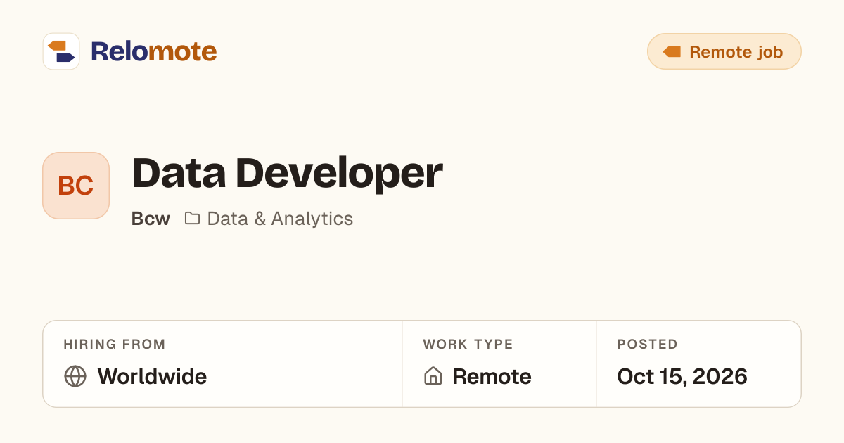 Data Developer at Bcw | Relomote