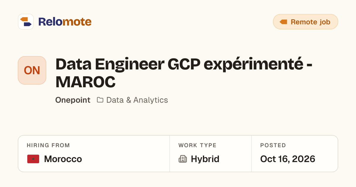 Data Engineer GCP expérimenté - MAROC at Onepoint | Relomote