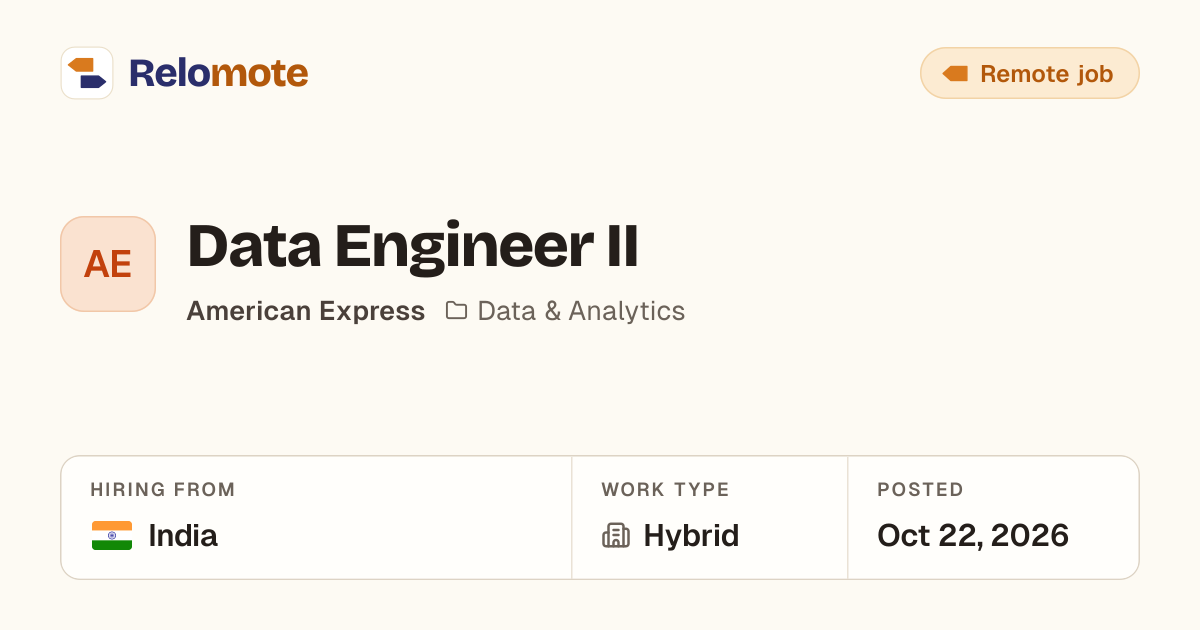 Data Engineer II at American Express | Relomote