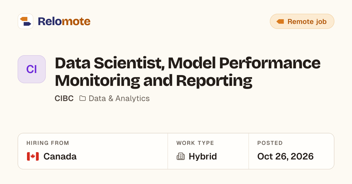Data Scientist, Model Performance Monitoring and Reporting at CIBC