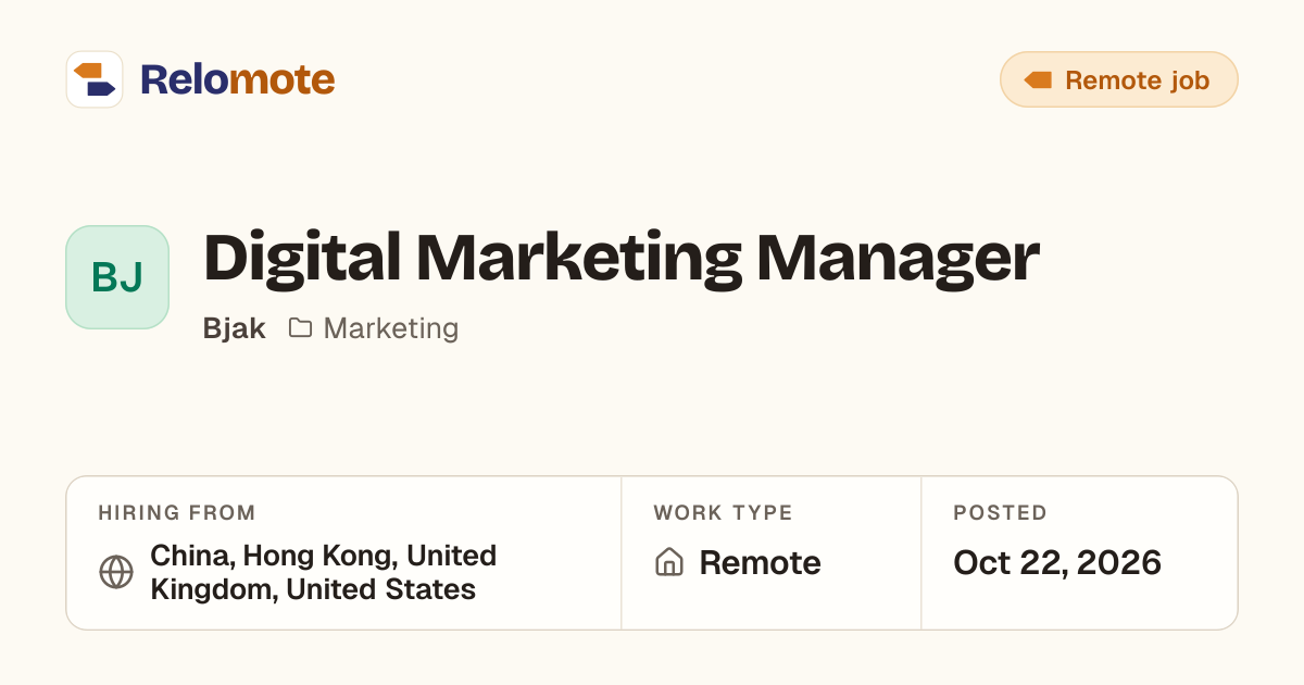 Digital Marketing Manager at Bjak | Relomote