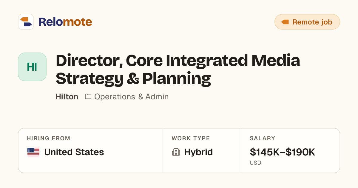 Director, Core Integrated Media Strategy & Planning at Hilton