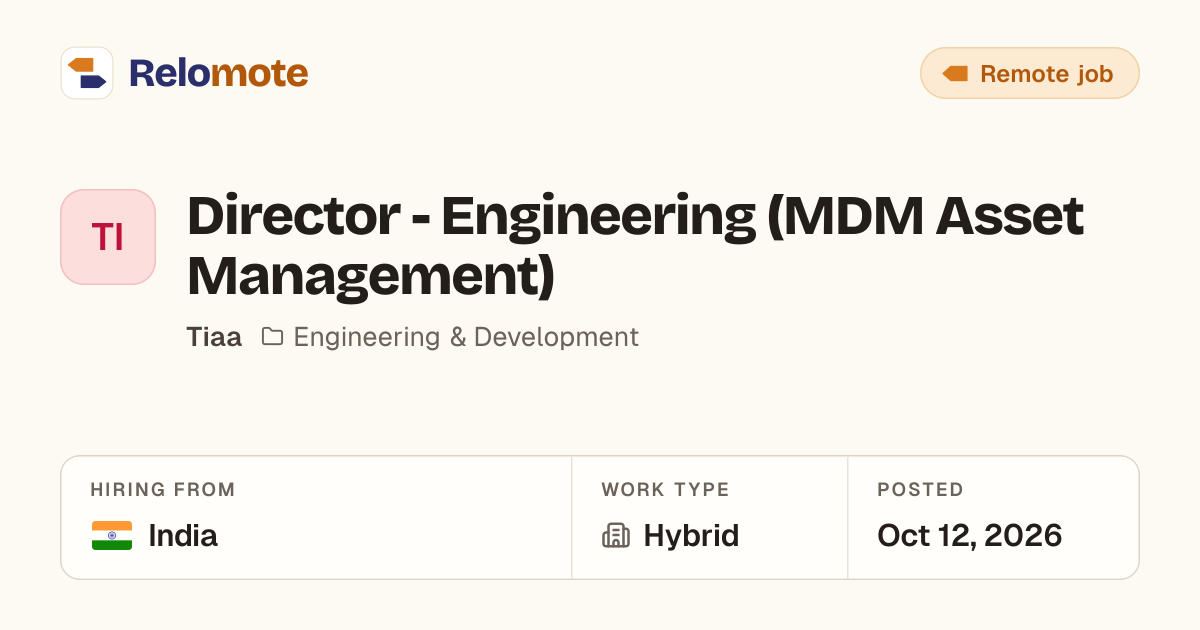 Director - Engineering (MDM Asset Management) at Tiaa | Relomote