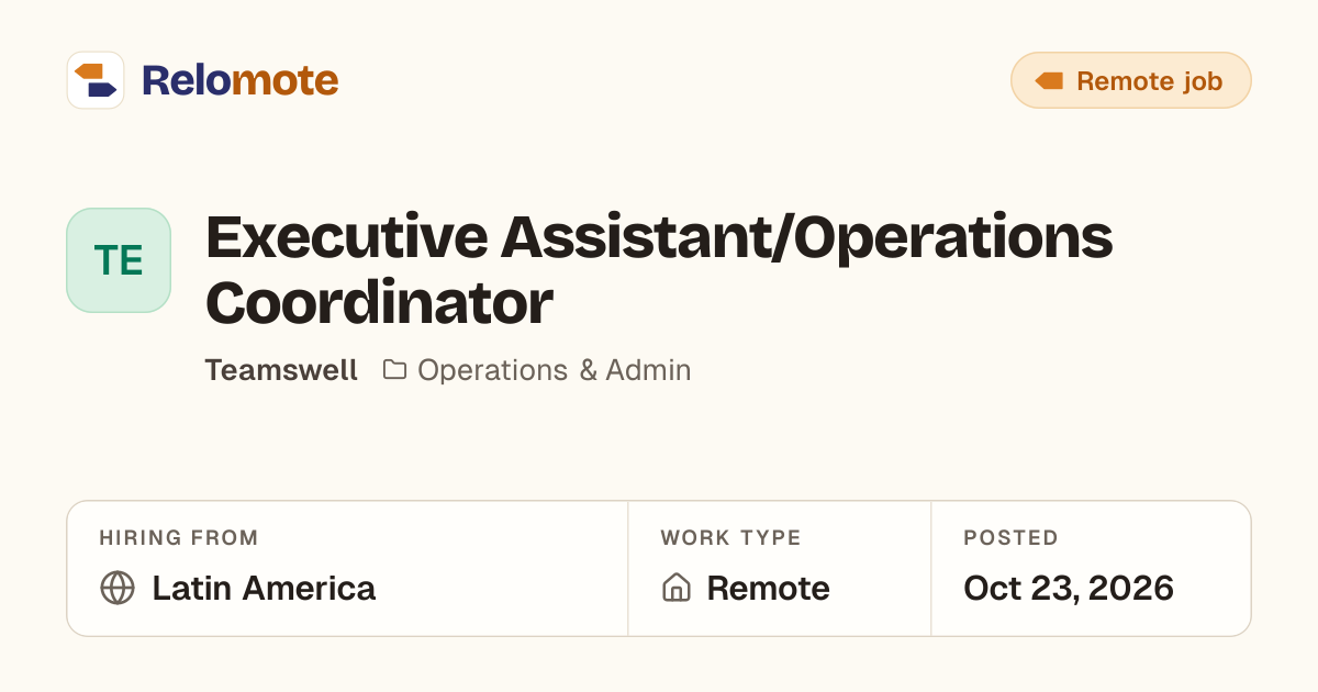 Executive Assistant/Operations Coordinator at Teamswell | Relomote