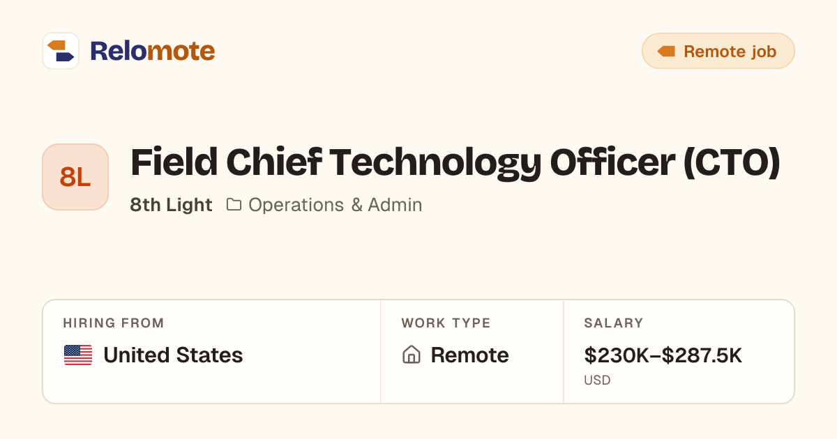Field Chief Technology Officer (CTO) at 8th Light | Relomote