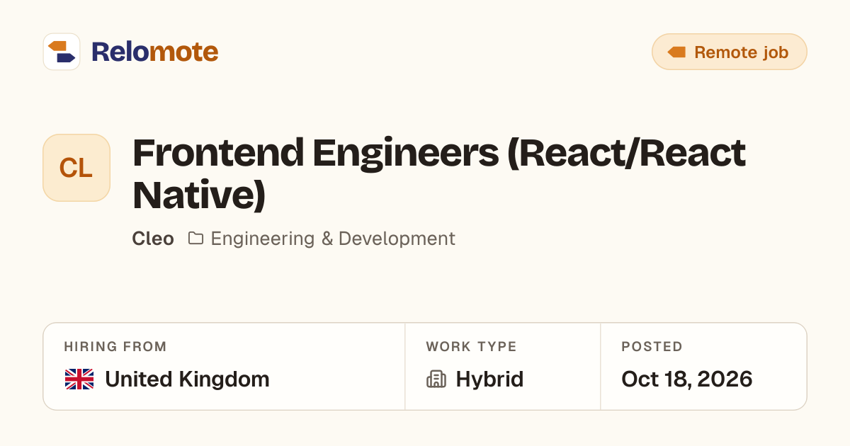 Frontend Engineers (React/React Native) at Cleo | Relomote