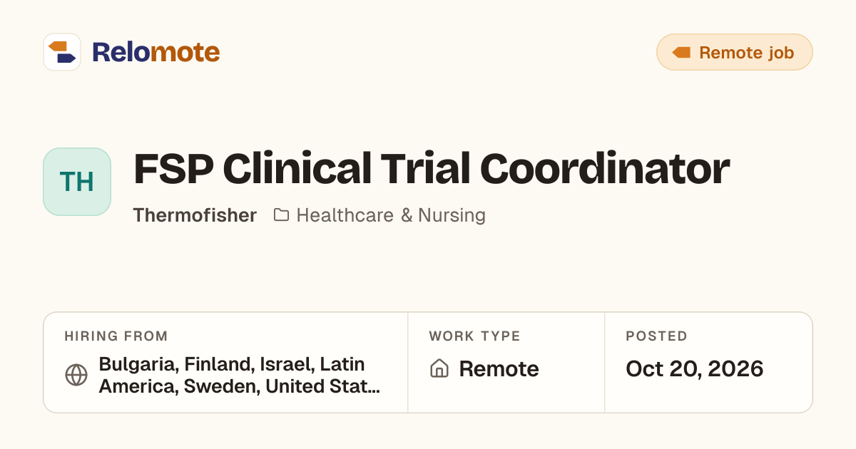 FSP Clinical Trial Coordinator at Thermofisher | Relomote