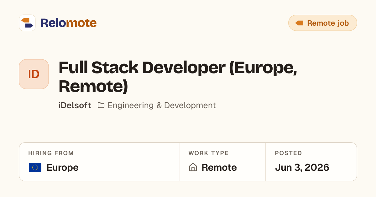 Full Stack Developer (Europe, Remote) at iDelsoft | Relomote