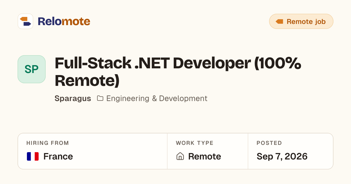 Full-Stack .NET Developer (100% Remote) at Sparagus | Relomote