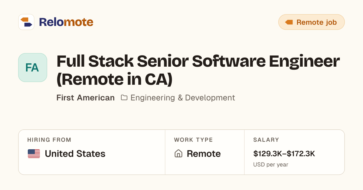 Full Stack Senior Software Engineer (Remote in CA) at First American