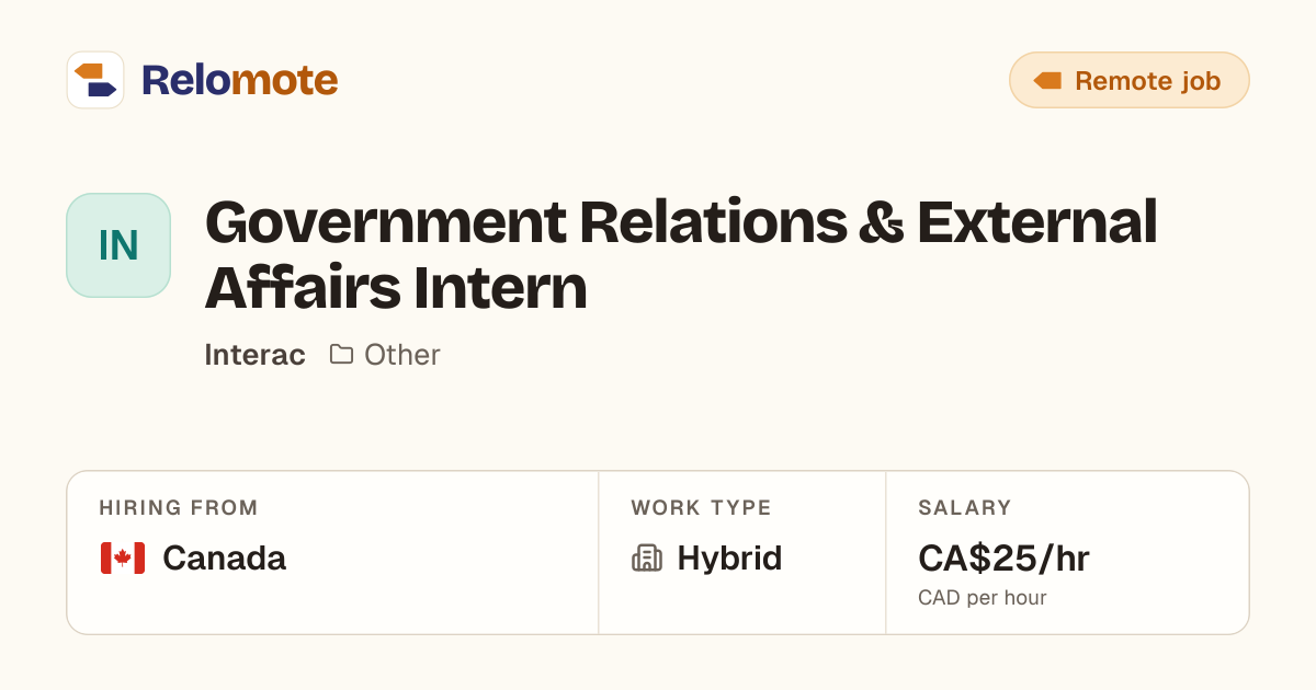 Government Relations & External Affairs Intern at Interac | Relomote