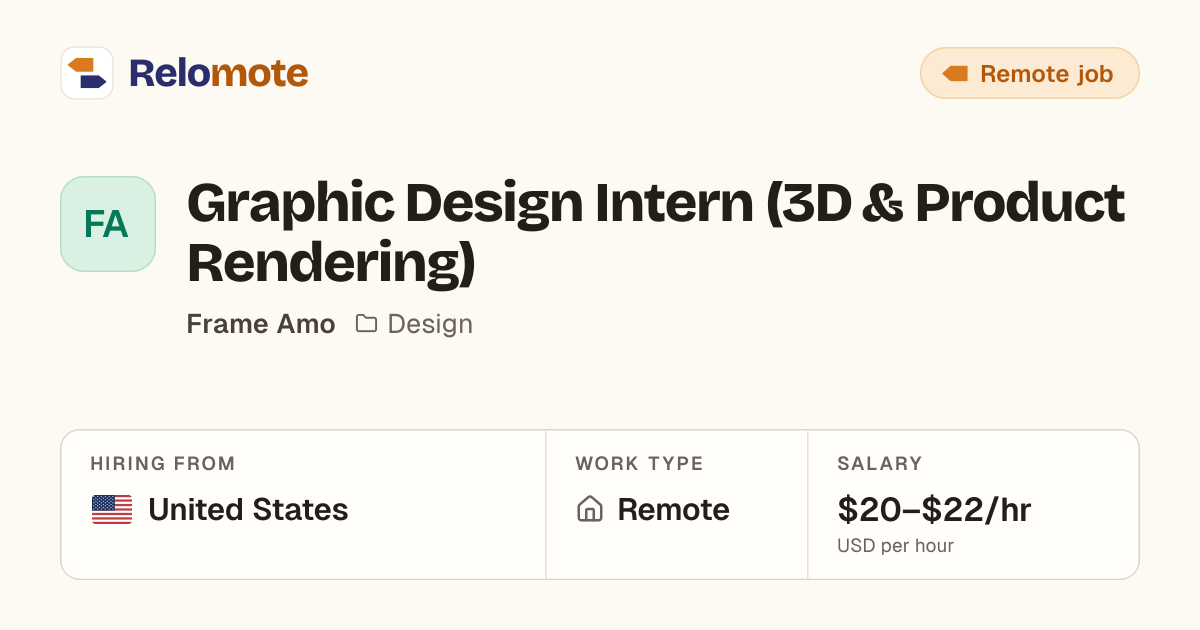 Graphic Design Intern (3D & Product Rendering) at Frame Amo | Relomote