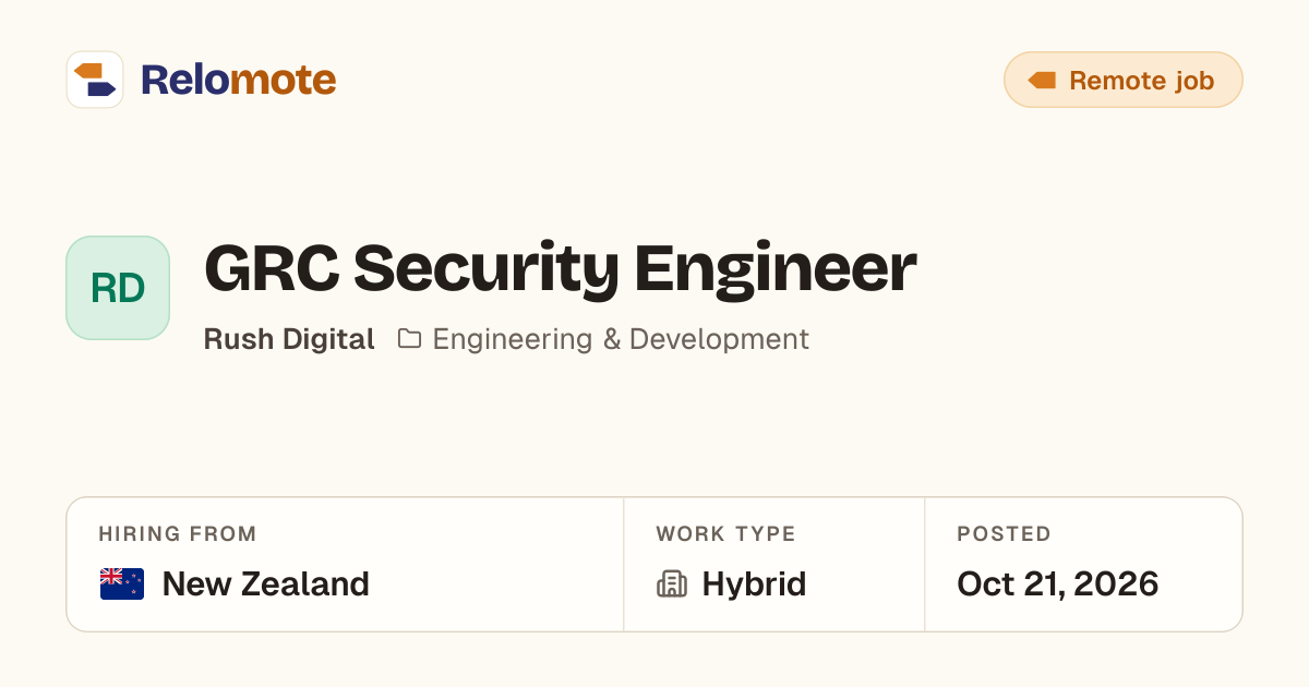 GRC Security Engineer at Rush Digital | Relomote