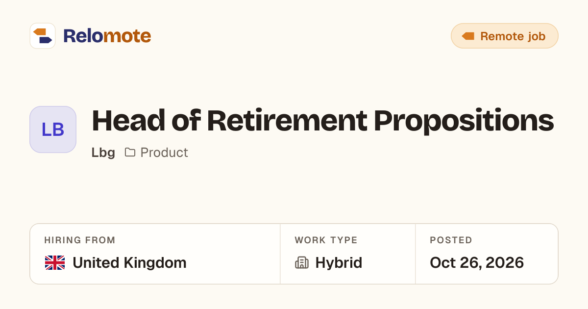 Head of Retirement Propositions at Lbg | Relomote