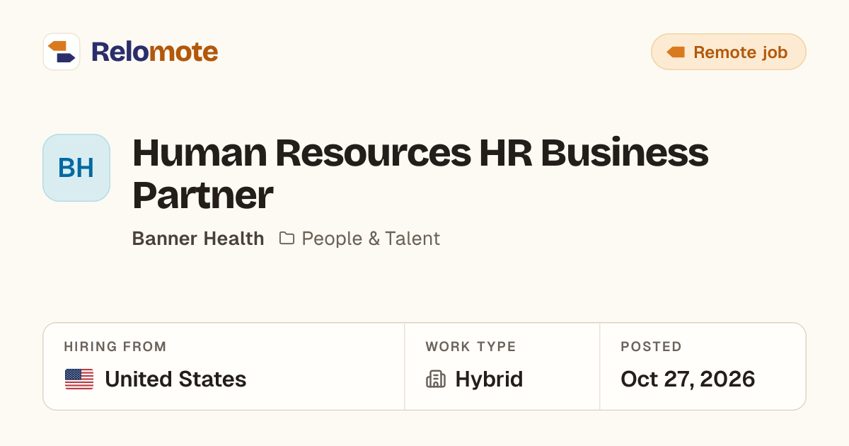 Human Resources HR Business Partner at Banner Health | Relomote