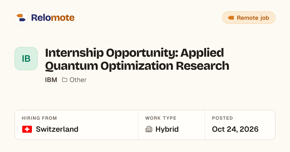 Internship Opportunity: Applied Quantum Optimization Research at IBM