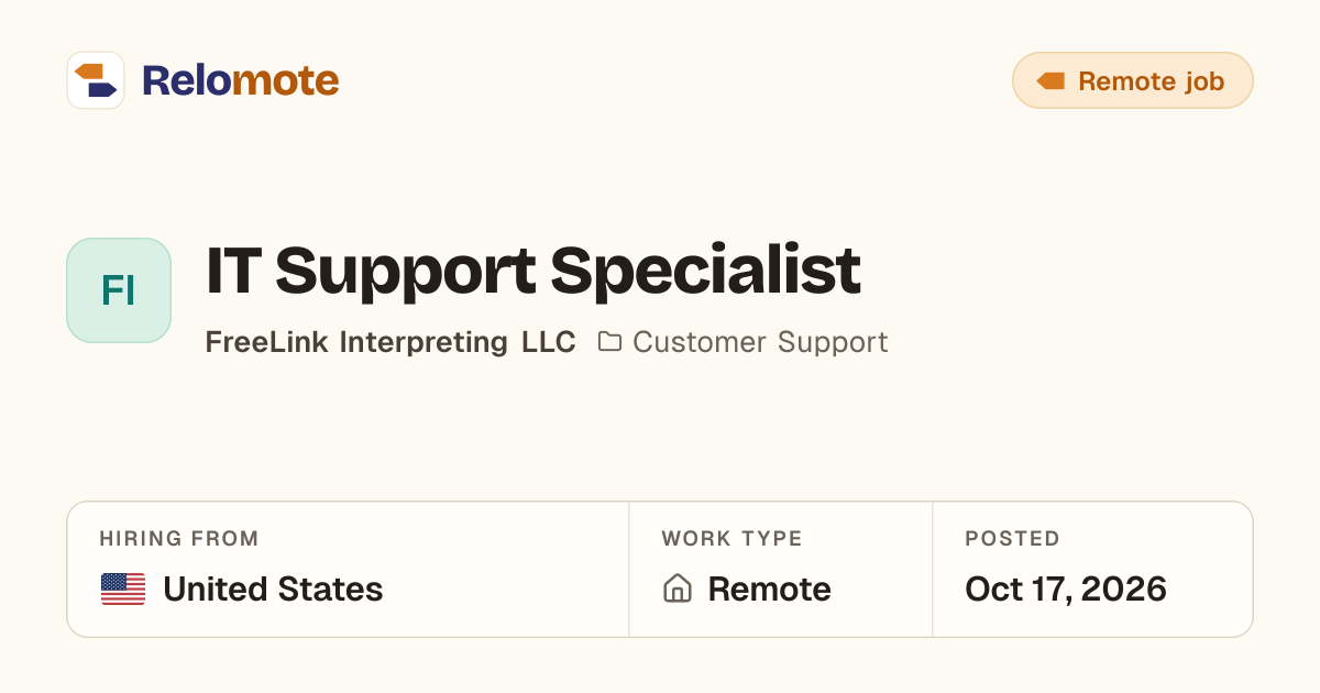 IT Support Specialist at FreeLink Interpreting LLC | Relomote