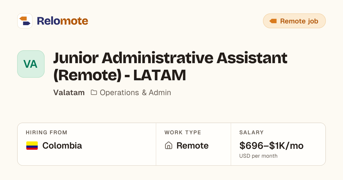 Junior Administrative Assistant (Remote) - LATAM at Valatam | Relomote