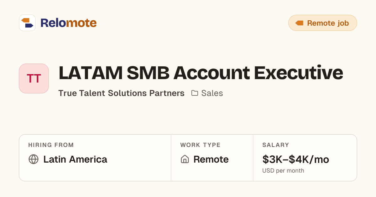 LATAM SMB Account Executive at True Talent Solutions Partners