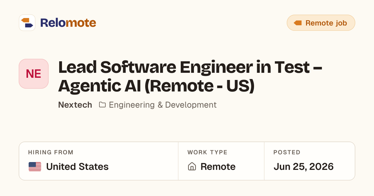 Lead Software Engineer in Test – Agentic AI (Remote - US) at Nextech